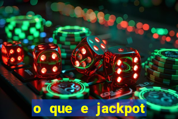 o que e jackpot no jogo do tigre